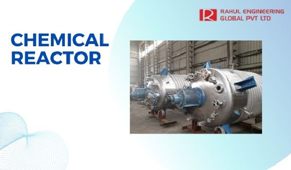 WHAT IS A CHEMICAL REACTOR?